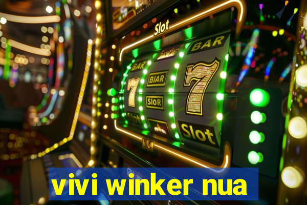 vivi winker nua